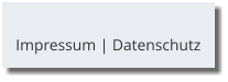 Impressum | Datenschutz