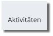 Aktivitäten